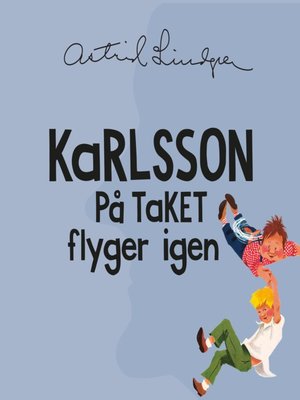cover image of Karlsson på taket flyger igen